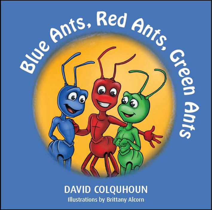 Blue Ants, Red Ants, Green Ants